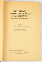 Hegedűs Vilmos - Malcsiner Ferenc: Az irodai adminisztráció kézikönyve. Irodai gépek és segédeszközö...