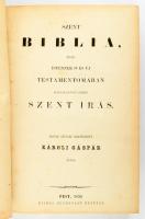Szent Biblia, azaz: istennek Ó és Új Testamentomában foglaltatott egész szent írás. Magyar nyelvre f...