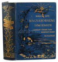 Varga Ottó: Magyarország története. Fiataloknak és öregeknek elbeszéli - -. A Kisfaludy-Társaság ált...
