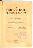 Kolligátum, 3 mű egy kötetben: Luthardt, [Christoph Ernst]: A keresztyénség erkölcstanáról. Ford.: C...