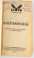 Lloyd Útikönyvek - Magyarország. Képekkel, műmellékletekkel és térképekkel. Szerk.: Németh Andor. Bp...