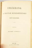 Magyarország történetének forrásai. Magyarország alapításától a XVI-dik századik. I. kötet, I-IV. fü...