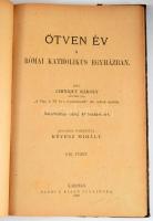 [Chiniquy, Charles Paschal Telesphore (1809-1899)] Chiniquy Károly: Ötven év a római katholikus egyh...