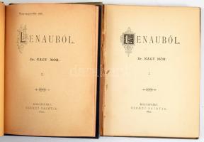 Nagy Mór [ford.]: Lenauból. I-II. köt. A fordító, branyicskai Nagy Mór (1850-1910) jogász, költő, mű...