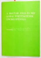 A magyar föld és nép korai történetének enciklopédiája. Próbafüzet. Fszerk.: Bökönyi Sándor, Kristó ...