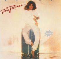 Tina Turner - Rough. Vinyl, LP, Album. RTB - Ariola, Jugoszlávia, 1978. VG