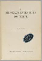Pilch Jenő (szerk.): A hírszerzés és kémkedés története. I-III. köt. Vitéz József kir. herceg táborn...