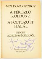 Moldova György: A tékozló koldus 1-3. köt. Riport az egészségügyről. A 2. kötetben Moldova György DE...