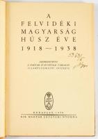 A felvidéki magyarság húsz éve 1918-1938. Bp., 1938, Kir. M.Egyetemi Nyomda. Kiadói papírkötés, folt...