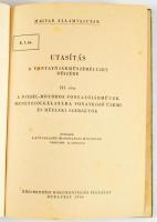 Utasítás a vontatójárműszemélyzet részére I-III. rész. E. 1. sz. I. rész.: Általános szabályok. II. ...