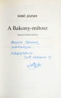 Sebő József: A Bakony-mítosz. Szántó Zoltán fotóival. A fotós, Szántó Zoltán által DEDIKÁLT példány....