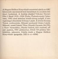 Nezval, Vítězslav: 
ABC. (Versciklus.) [Dedikált.] (Miniatűr kiadás.)
[Budapest, 1965]. Magyar Hel...
