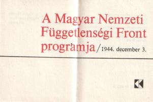 A Magyar Nemzeti Függetlenségi Front programja. 1944. december 3. [Miniatűr kötet, számozott.]
(Bud...
