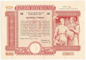 1955. Budapest "Hatodik Békekölcsön - a Magyar Népköztársaság nyereménykölcsöne" 100Ft ért...