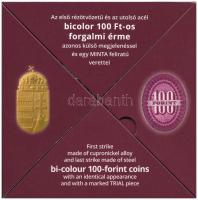 2019. "Az első rézötvözetű és az utolsó acél bicolor 100Ft-os forgalmi érme" érmeszett, be...