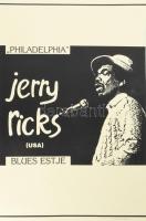 Győrffy Sándor (1951-): "Philadelphia", Jerry Ricks (USA) blues estje, 1985 körül. Koncert...