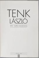 Supka Magdolna: Tenk László. Szeged, 1996, (Szolnok, Tisza-ny.), 48 p. Kiadói papírkötés