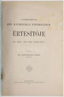 A Selmeczbányai Kir. Katholikus Főgimnázium értesítője az 1916 - 1917. tanévről. Közli: Rauchbauer J...