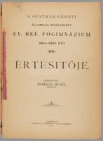 A Szatmár-németi Államilag Segélyezett Ev. Ref. Főgimnázium 1901-1902. évi értesítője. Szerk.: Borso...