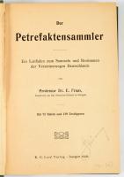 (Fosszília gyűjtés) Der Petrefaktensammler. Fraas, E. Ein Leitfaden zum Sammeln und Bestimmen der Ve...