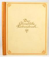 Kurth, Dr. Julius,: Der chinesische Farbendruck. Mit 6 farbigen, 30 schwarzen Tafeln und 12 Abbildun...
