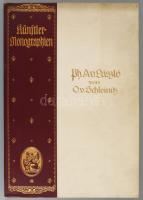 Ph[ilip] A[lexius] von László. Künstler-Monographien Nr. 106. Bielefeld - Leipzig, 1913, Verlagen &a...