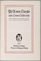 Ph[ilip] A[lexius] von László. Künstler-Monographien Nr. 106. Bielefeld - Leipzig, 1913, Verlagen &a...