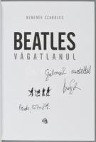 Benedek Szabolcs: Beatles vágatlanul. DEDIKÁLT! 2017, Trubadur. Kiadói papírkötés