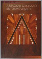 Somogyi Zsolt: A magyar szecesszió bútorművészete. Az iparművészet remekei. Bp., 2009., Corvina - Ip...