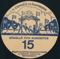 1933 IV. Cserkész Világjamboree Gödöllő, utazási kedvezményre jogosító kitűző a 15. napra /
Scout W...
