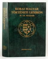 Korai magyar történeti lexikon (9-14. század). Főszerk.: Kristó Gyula. Szerk.: Engel Pál, Makk Feren...