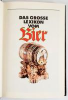 Rolf Lohberg (szerk.): Das grosse Lexikon vom Bier. VMA-Verlag, é.n., német nyelven, kartonált papír...