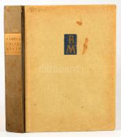 Babits emlékkönyv. Szerk.: Illyés Gyula. Negyven fényképmásolattal. (Bp.,1941.), Nyugat,(Hungária-ny...