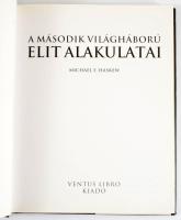Michael E. Haskew: A második világháború elit alakulatai. Ford.: Molnár György. 2009, Ventus Libro, ...