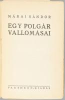 Márai Sándor: Egy polgár vallomásai I-II. kötet. Bp.,(1934),Pantheon,(Tolnai-ny.), 315+5; 319+1 p. E...
