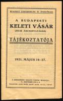 1921 a Budapesti Keleti Vásár tájékoztatója. Kereskedelmi és Iparkamara szervezése. KElet és nyugat ...
