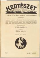 1937 Kertészet. A gyakorlati kertészkedés szemléje. Felelő szerk.: Dr. Kerekes Lajos. Szerk.: Jécsai...
