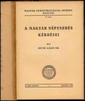 Antal Lajos: A magyar népesedés kérdései /Magyar Nemzetbiológiai Intézet könyvei 10./ Budapest, 1942...