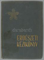 Madas András: Erdészeti kézikönyv. Szerk.: - -. Bp., 1956, Mezőgazdasági, 375+1 p.+3 (kihajtható táb...
