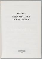 Páll Endre: Újra megtelt a tarisznya. (Bp.), 1995, TerraPrint, 201+7p. Kiadói papírkötés