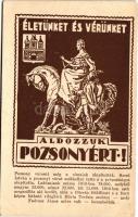Pozsony, Pressburg, Bratislava; Életünket és vérünket áldozzuk Pozsonyért! Magyar irredenta képeslap...