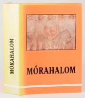 Mórahalom. A település földje és népe. Szerk.: Juhász Antal. Mórahalom, 1992, Mórahalom Város Önkorm...