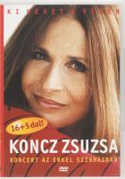 Koncz Zsuzsa: Koncert az Erkel Színházban. DVD