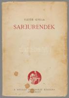 Illyés Gyula: Sarjurendek. A szerző, Illyés Gyula (1902-1983) költő, író, drámaíró, műfordító, szerk...