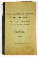 Kruttschnitt Antal: A bányai ágost. Hitv. Evang. Egyházkerület szabályrendelete és tiszti cím és név...