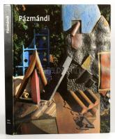 Pázmándi Antal: Munkák 1960-2004. Works 1960-2004. A szerző, Pázmándi Antal (1943 - ) Ferenczy Noémi...