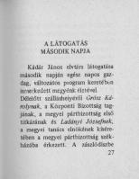 Kádár János elvtárs látogatása Borsod-Abaúj-Zemplén megyében, 1981. június 30., Július 1. és 2. [Két...
