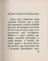 Kádár János elvtárs látogatása Borsod-Abaúj-Zemplén megyében, 1981. június 30., Július 1. és 2. [Két...