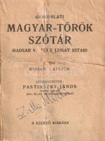 Pastinszky János (szerk.):
Gyakorlati magyar-török szótár. Madsar ve türk lugat kitabi. I. rész. [U...