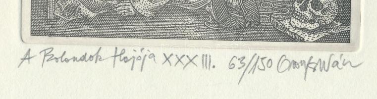 Orosz István (1951-): A Bolondok Hajója XXXIII. Rézkarc, papír, jelzett és számozott (63/150). 11,5x...